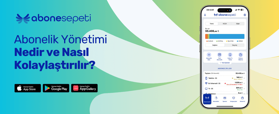 Abonelik Yönetimi Nedir ve Nasıl Kolaylaştırılır?