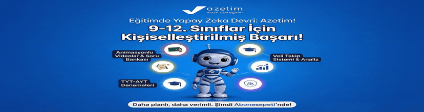 Azetim Nedir? Yapay Zekâ Destekli Yeni Nesil Eğitim Platformu