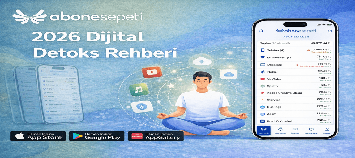 Abonesepeti ile 2026 Dijital Detoks Rehberi