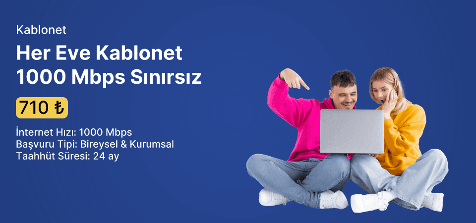 Her Eve Kablonet 1000 Mbps Sınırsız