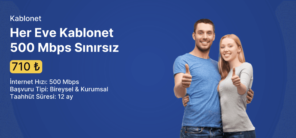Her Eve Kablonet 500 Mbps Sınırsız