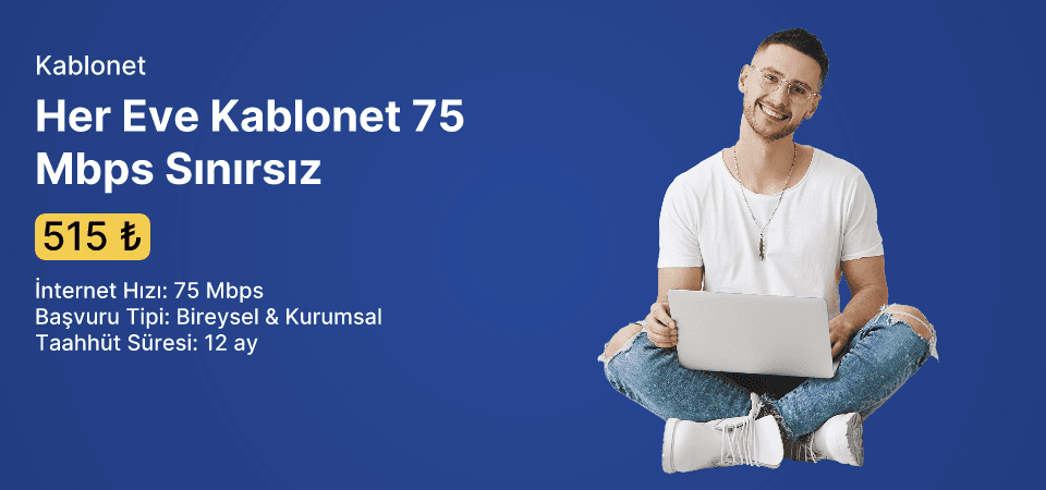 Her Eve Kablonet 75 Mbps Sınırsız