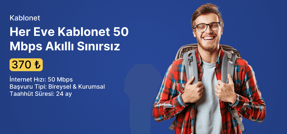 Her Eve Kablonet 50 Mbps Akıllı Sınırsız