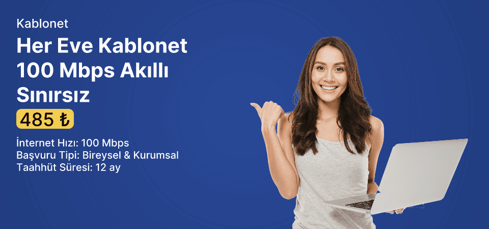 Her Eve Kablonet 100 Mbps Akıllı Sınırsız
