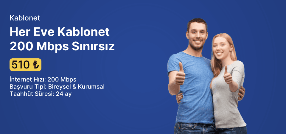 Her Eve Kablonet 200 Mbps Sınırsız