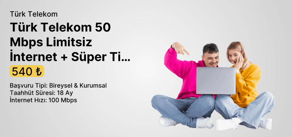 Türk Telekom 50 Mbps Unlimited Internet + Super Tivibu Package