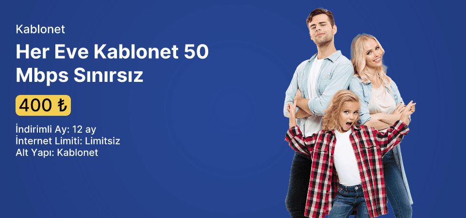 Her Eve Kablonet 50 Mbps Sınırsız