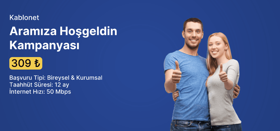 Aramıza Hoşgeldin Kampanyası