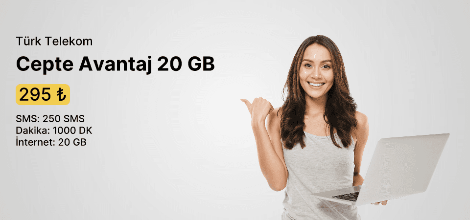 Cepte Avantaj 20 GB 