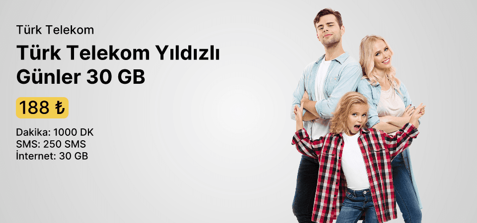 Türk Telekom Yıldızlı Günler 30 GB 