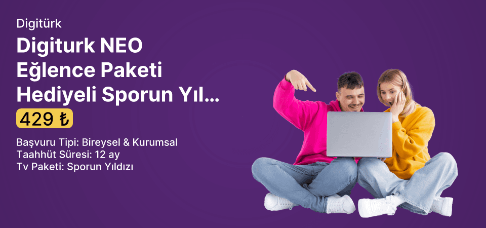  Digiturk NEO Eğlence Paketi Hediyeli Sporun Yıldızı Tv Paketi 