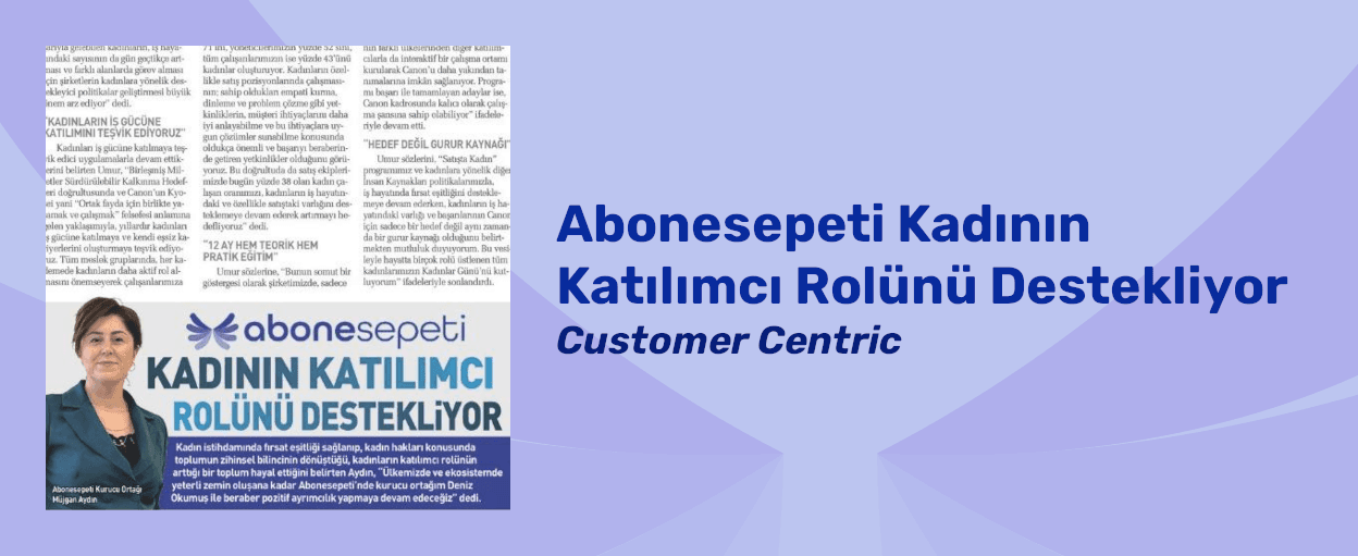 Abonesepeti Kadının Katılımcı Rolünü Destekliyor