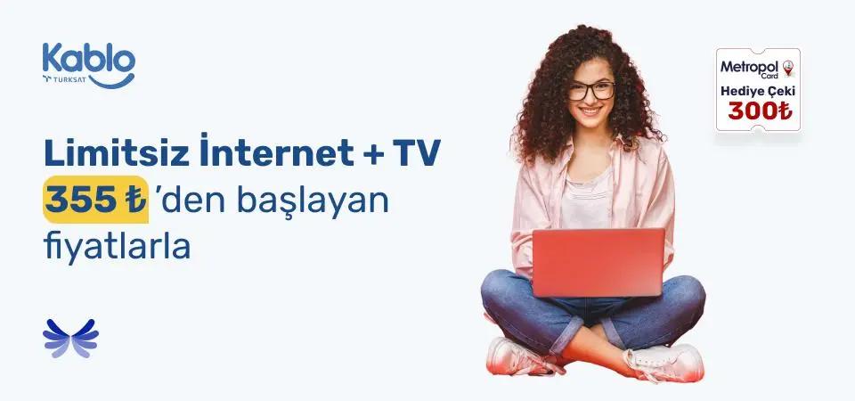 Limitsiz İnternet + TV